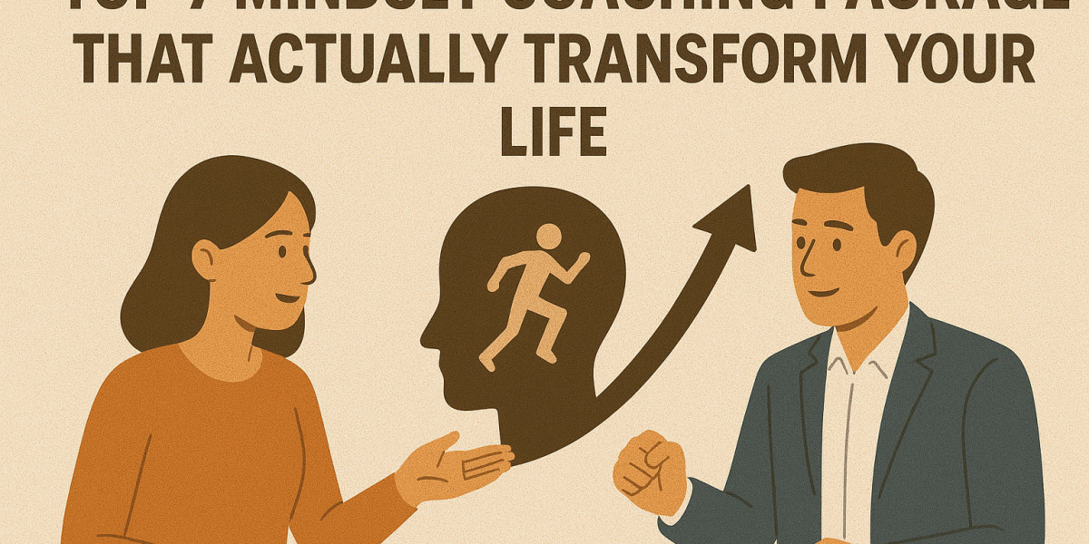 Top 7 Mindset Coaching Packages That Actually Transform Your Life